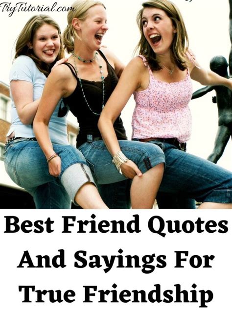 90 Best Friend Quotes About True Friendship: Sweet Messages.